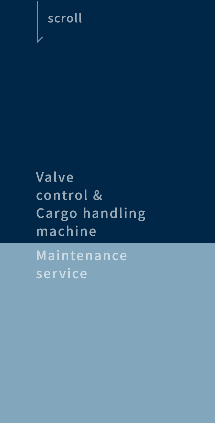 Valve control & Cargo handling machine Maintenance service